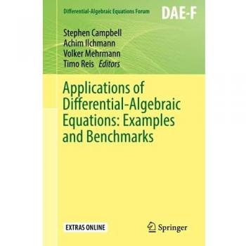 Applications of Differential-Algebraic Equations: Examples and Benchmarks