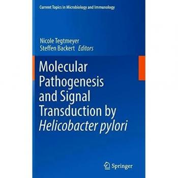 Molecular Pathogenesis and Signal Transduction by Helicobacter pylori: 400