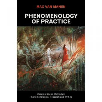 Phenomenology of Practice