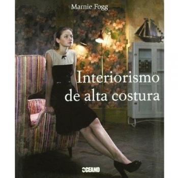 Interiorismo de alta costura: La estética de los diseñadores de moda en la decoración del hogar