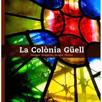 La Colònia Güell: imatges