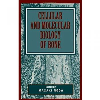Cellular and Molecular Biology of Bone