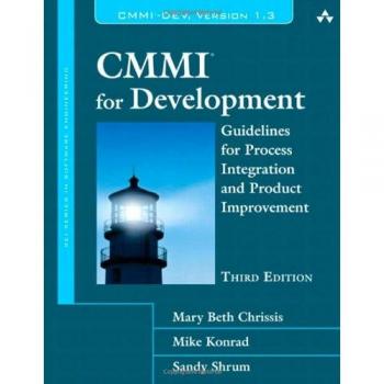 CMMI for Development: Process Integration and Product Improvement Guidelines (SEI Series)