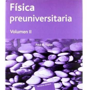 Física preuniversitaria. Volumen 2
