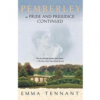 Pemberley: A Sequel to Pride and Prejudice by Emma Tennant
