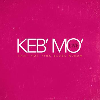 Live: That Hot Pink Blues Album