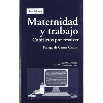 Maternidad y trabajo: Conflictos por resolver