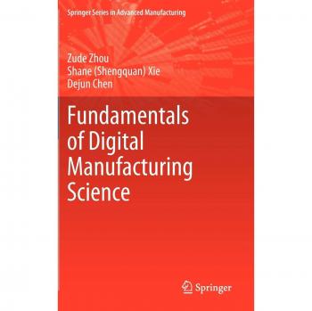 Digital Manufacturing Science Essentials: Springer Advanced Manufacturing Series