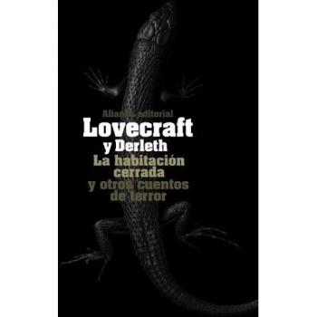 Howard Phillips Lovecraft La habitación cerrada y otros cuentos de terror Editorial Alianza