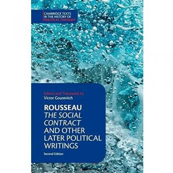 Rousseau: The Social Contract and Other Later Political Writings
