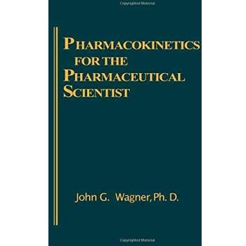 Pharmacokinetics for the Pharmaceutical Scientist