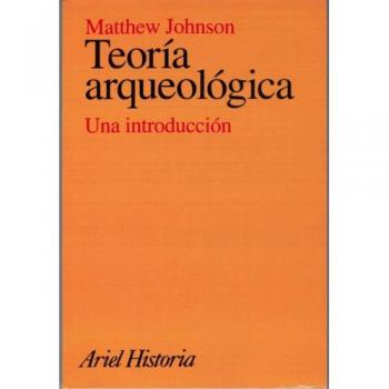 Teoría arqueológica: Una introducción