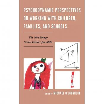 Perspectivas Psicodinámicas en el Trabajo con Niños, Familias y Escuelas