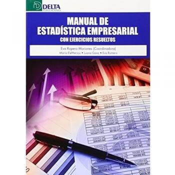 Manual de estadística empresarial: con ejercicios resueltos