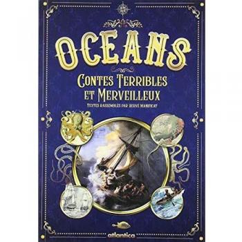 Océans : Contes terribles et merveilleux