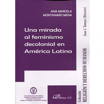 Una mirada al feminismo decolonial en América Latina