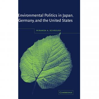 Política Ambiental en Japón, Alemania y Estados Unidos - Edición de Tapa Blanda