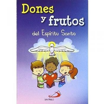 Dones y frutos del Espíritu Santo