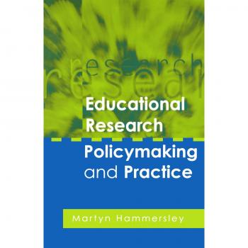 Educational Research, Policymaking and Practice