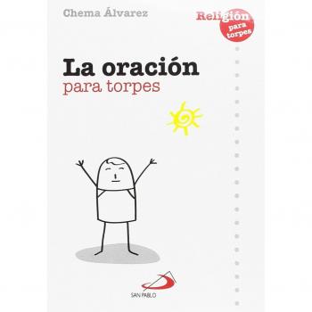 La oración para torpes: 3