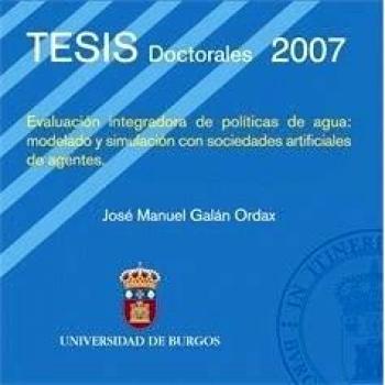 Evaluación integradora de políticas de agua: modelado y simulación con sociedades artificiales de agentes