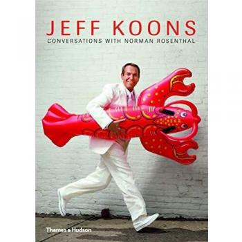 Jeff Koons: Conversations with Norman Rosenthal