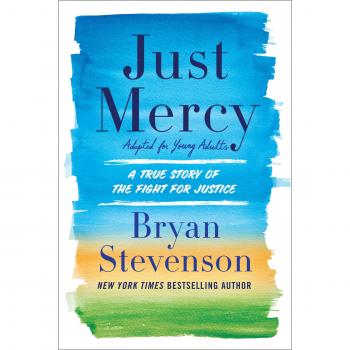 Just Mercy: Adapted for Young People: A True Story of the Fight for Justice