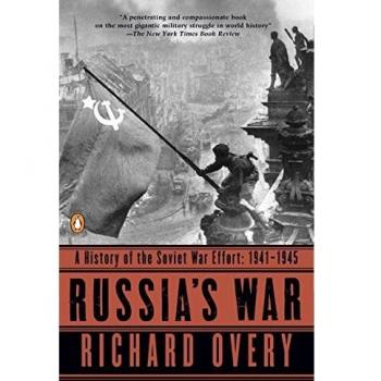 Russia's War: A History of the Soviet Effort: 1941-1945
