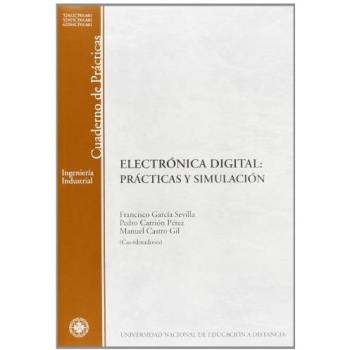 Electrónica digital : prácticas y simulación