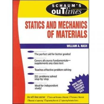 Schaum's Outline Of Statics and Mechanics of Materials: 0000