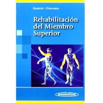 QUESNOT:Rehabilitacin Miembro Superior
