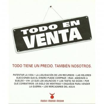 Todo en venta - todo tiene un precio - tambien nosotros