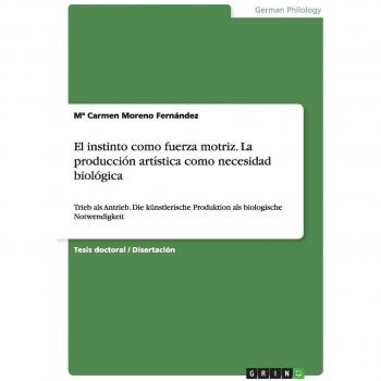El instinto como fuerza motriz: La producción artística como necesidad biológica