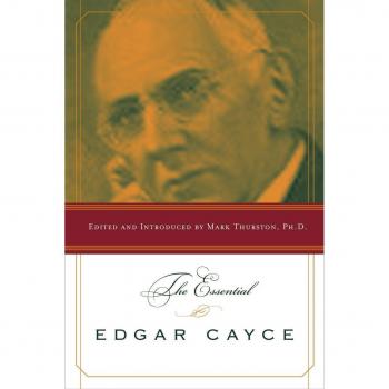 Essential Edgar Cayce