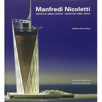 Manfredi Nicoletti. Architecture, Symbol, Context - Libro sobre arquitectura que explora la relación entre simbolismo y contexto en el diseño arquitectónico, incluye análisis visuales y teóricos de obras significativas