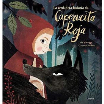 La verdadera historia de la Caperucita Roja