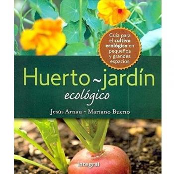 El huerto-jardin ecologico: 200
