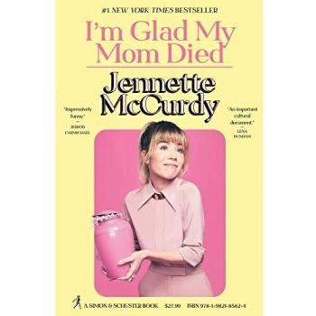 I'm Glad My Mom Died: Jennette McCurdy