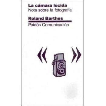 La Camara Lucida - Roland Barthes