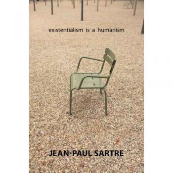 Existentialism Is a Humanism