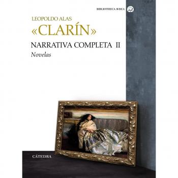 Narrativa completa. Volumen II: Novelas: 2