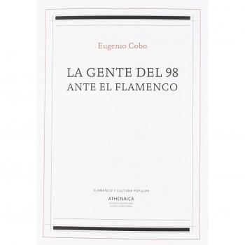 La gente del 98 ante el flamenco: 14 - Cobo, Eugenio