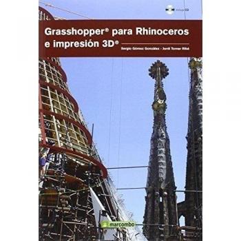 GRASSHOPPER PARA RHINOCEROS E IMPRESIÓN 3D