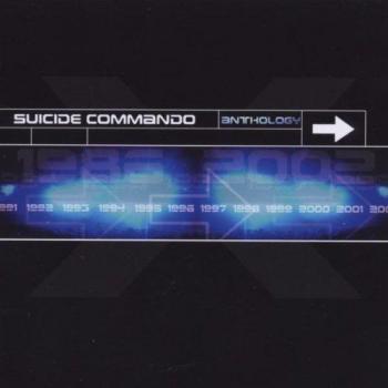 Suicide Commando Anthology - Complete Collection with Bonus Tracks