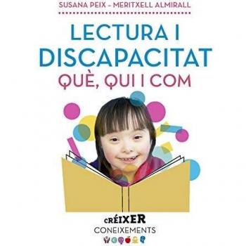 Lectura i discapacitat. Què, qui i com...: 9