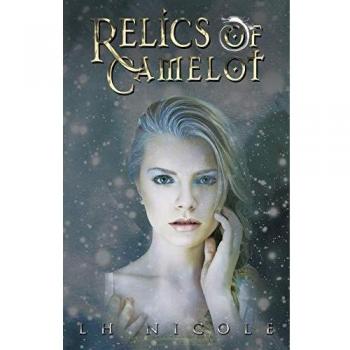 Nicole, L. H.: Reliquias de Camelot