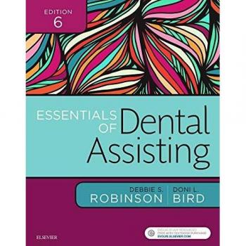 Essentials of Dental Assisting, 6e