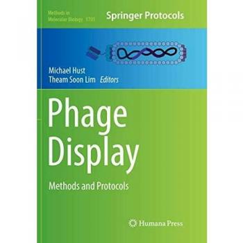 Phage Display: Methods and Protocols