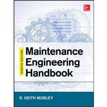 Maintenance Engineering Handbook, Eighth Edition
