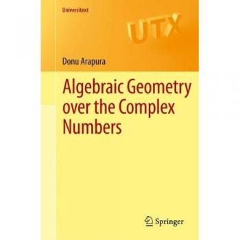 Complex Algebraic Geometry (Universitext)